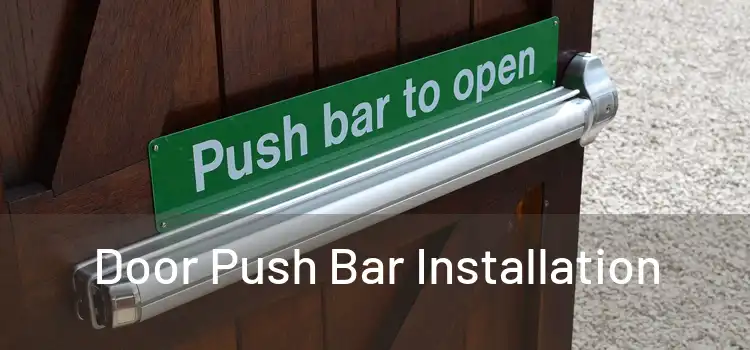 Door Push Bar Installation