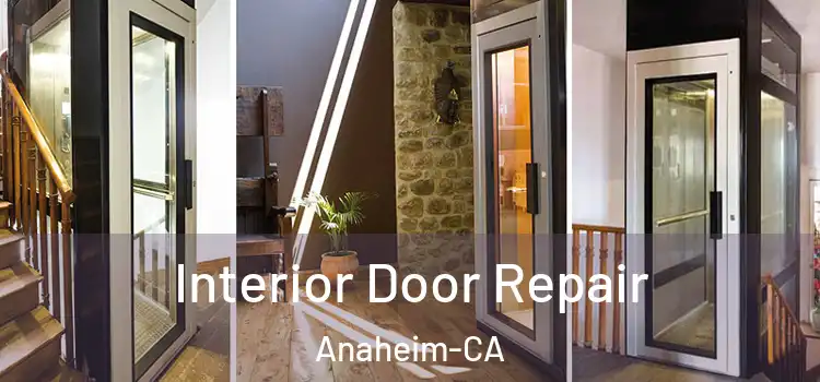  Interior Door Repair Anaheim-CA